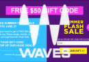 【終了】Waves、「Summer Flash Sale」で使える50ドルクーポンを無料配布中！