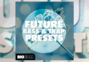 Massive/Serum/Spire/Sylenth1のプリセットが収録されたプリセットパック『Future Bass & Trap Presets』