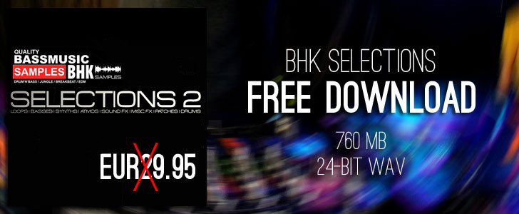 【終了】Dubstep、DnB向けのサンプルパック「BHK Selections Sample Library」が48時間限定で€29.95→無料！